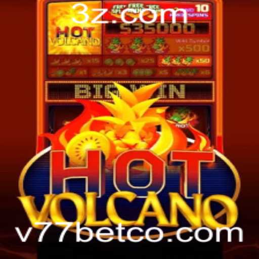 Descubra o Emocionante Jogo HotVolcano no v77bet.co