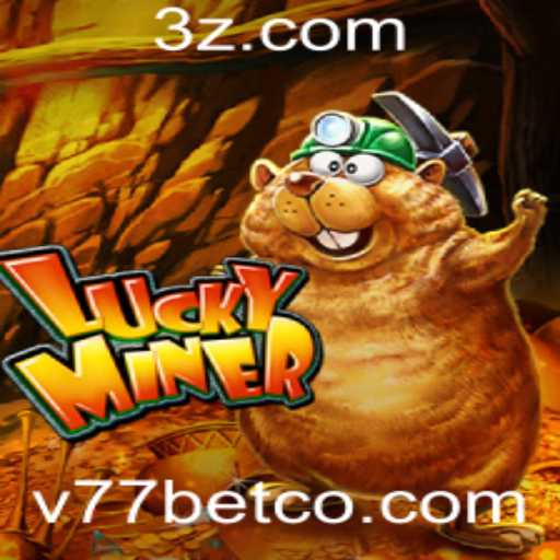 Descubra LuckyMiner: O Novo Jogo de Aventura no v77bet.co
