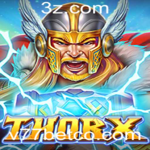 Descubra o emocionante mundo de ThorX: O Jogo Online da v77bet.co